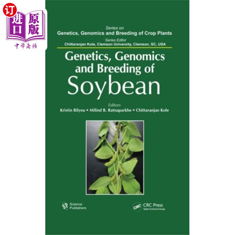 海外直订Genetics, Genomics, and Breeding of Soybean 大豆遗传学、基因组学和育种