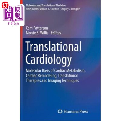 海外直订医药图书Translational Cardiology: Molecular Basis of Cardiac Metabolism, Cardiac Remodel 转译心脏病学：心脏