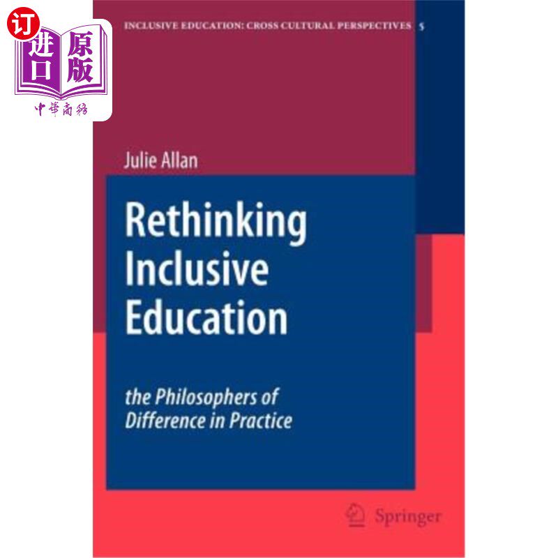 海外直订Rethinking Inclusive Education: The Philosophers of Difference in Practice 反思全纳教育:实践中的差异哲学家