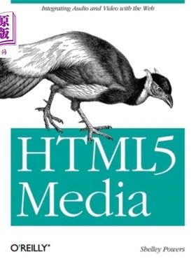 海外直订Html5 Media: Integrating Audio and Video with the Web Html5媒体：将音频和视频与集成