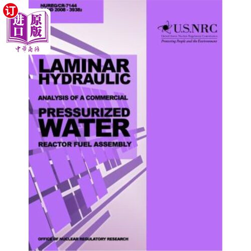 海外直订Laminar Hydraulic Analysis of a Commercial Pressurized Water Reactor Fuel Assemb 商用压水堆燃料组件的层流水