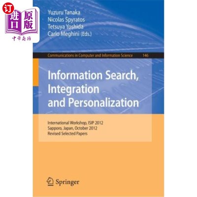 海外直订Information Search, Integration and Personalization: International Workshop, Isi 信息搜索、集成和个性化：国