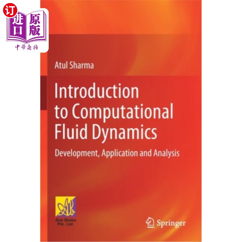 海外直订Introduction to Computational Fluid Dynamics: Development, Application and Analy 计算流体动力学导论:发展、