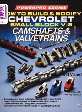 海外直订How to Build and Modify Chevrolet Small-Block V-8 Camshafts & Valvetrains 如何构建和修改雪佛兰V-8小型气缸组