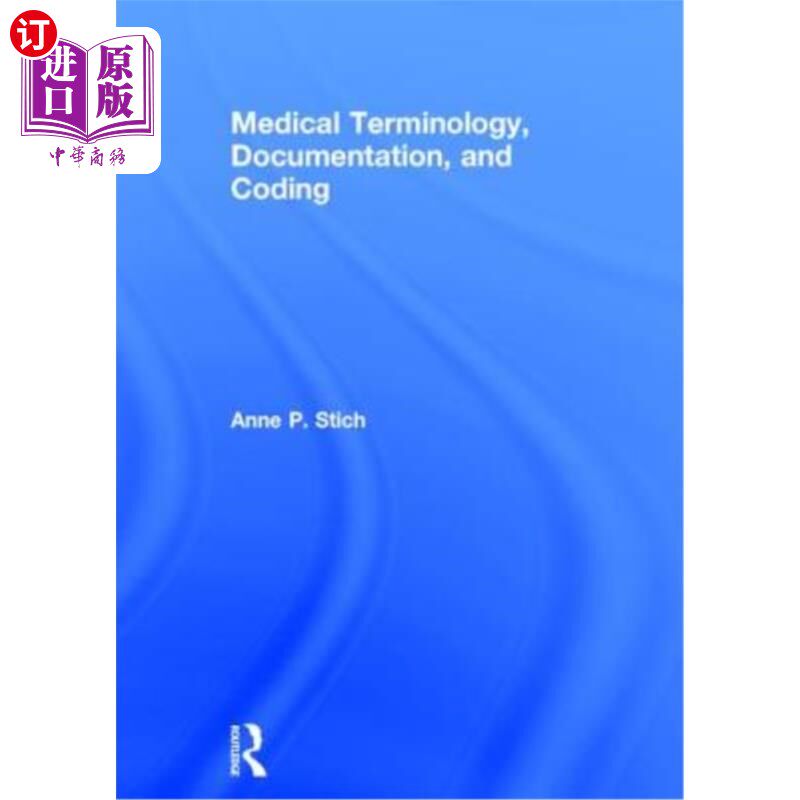 海外直订医药图书Medical Terminology, Documentation, and Coding 医学术语、文档和编码