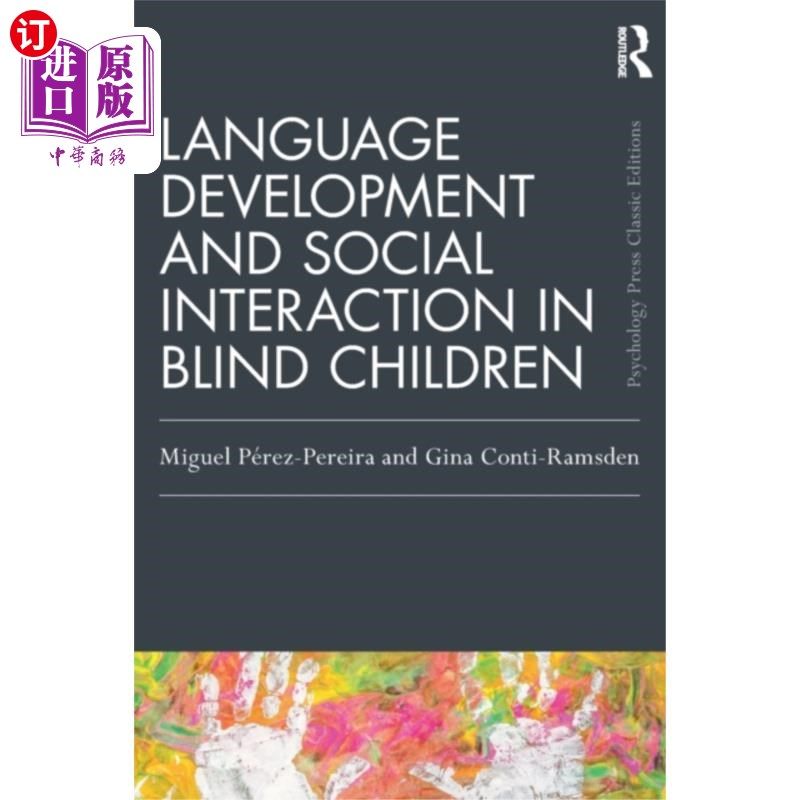 海外直订Language Development and Social Interaction in B... 盲童的语言发展与社会互动