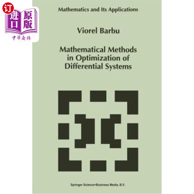 海外直订Mathematical Methods in Optimization of Differential Systems 微分系统优化中的数学方法“，