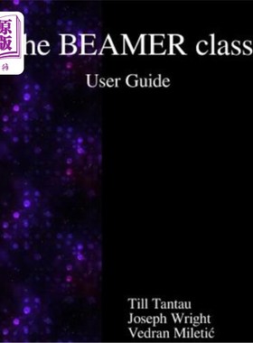 海外直订The BEAMER class User Guide BEAMER类用户指南