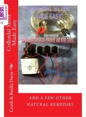 海外直订医药图书Colloidal Silver Made Easy 胶体银制作简单