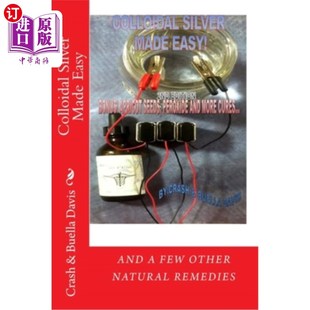 海外直订医药图书Colloidal Silver Made Easy 胶体银制作简单