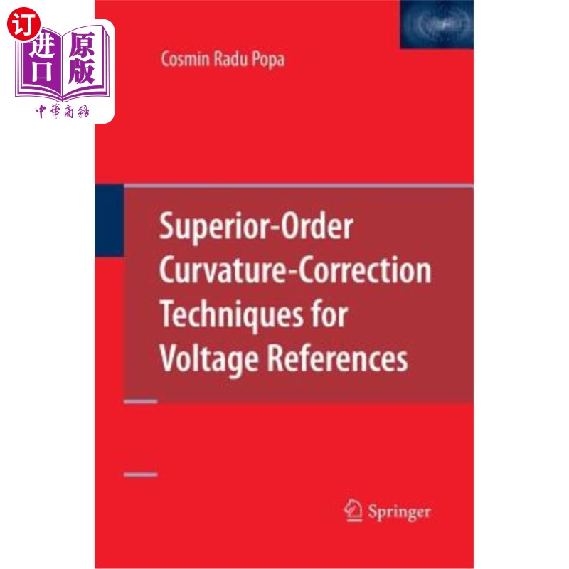海外直订Superior-Order Curvature-Correction Techniques for Voltage References电压参考的上阶曲率校正技术