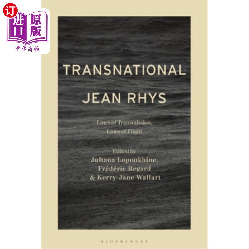 海外直订Transnational Jean Rhys: Lines of Transmission, Lines of Flight 跨国Jean Rhys:传输线，飞行线