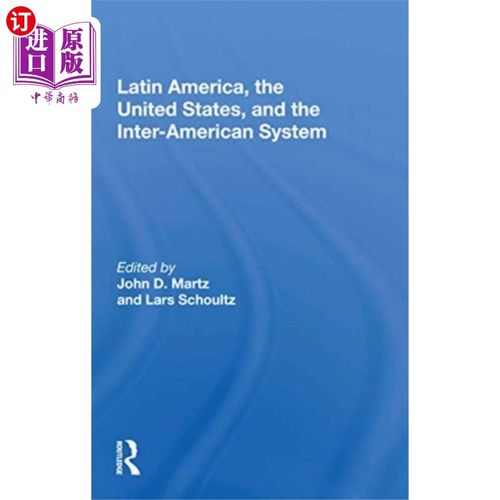 海外直订Latin America, The United States, And The Intera... 拉丁美洲，美国，和美洲间体系