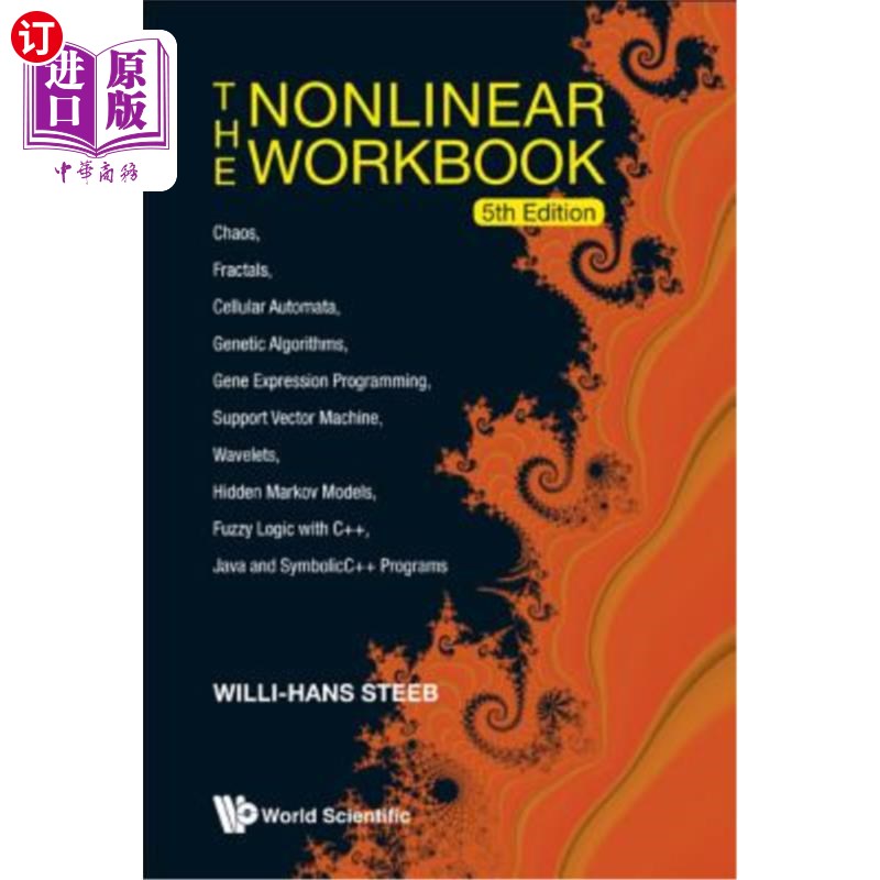 海外直订Nonlinear Workbook, The: Chaos, Fractals, Cellular Automata, Genetic Algorithms, 非线性工作手册：混沌、分形