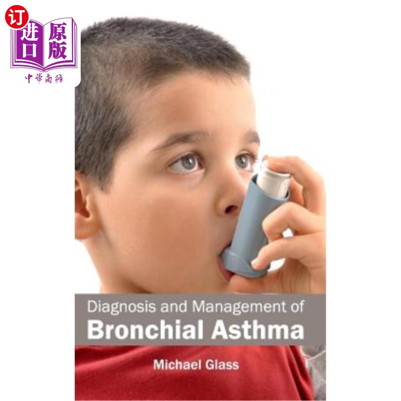 海外直订医药图书Diagnosis and Management of Bronchial Asthma 支气管哮喘的诊断与治疗