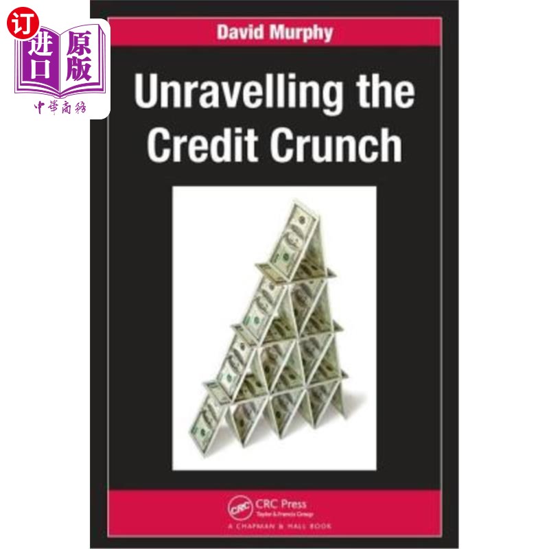 海外直订Unravelling the Credit Crunch 解除信贷危机