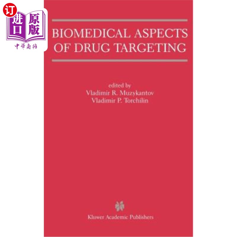 海外直订医药图书Biomedical Aspects of Drug Targeting 药物靶向的生物医学方面