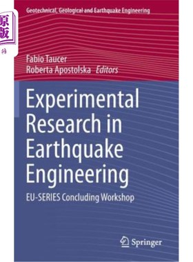 海外直订Experimental Research in Earthquake Engineering: Eu-Series Concluding Workshop 地震工程实验研究:欧盟系列总