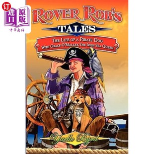 the Rob Grace with Dog Irish 故事 Sea 罗佛·罗布 一只海盗狗 Malley Tales The 海外直订Rover Pirate Life