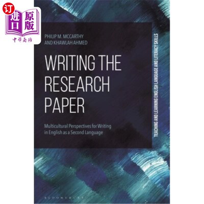 海外直订Writing the Research Paper: Multicultural Perspectives for Writing in English as 撰写研究论文:英语作为第二