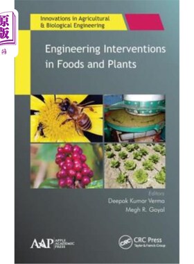 海外直订Engineering Interventions in Foods and Plants 食品和植物的工程干预