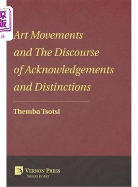 海外直订Art Movements and the Discourse of Acknowledgements and Distinctions 艺术运动与致谢与区分的话语
