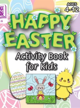 海外直订Happy Easter Activity Book for Kids: (Ages 4-12) Coloring, Mazes, Matching, Conn 儿童复活节快乐活动手册：（