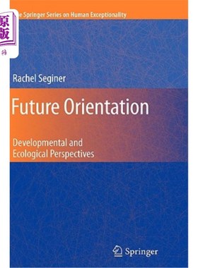 海外直订Future Orientation: Developmental and Ecological Perspectives 未来定位：发展与生态视角