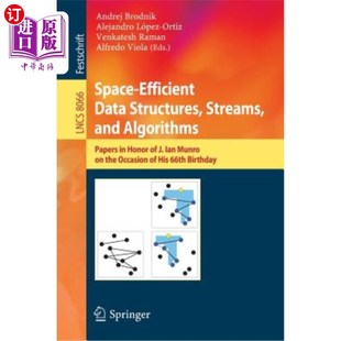 Streams Papers Efficient Structures 节省空间 流和算 海外直订Space and Data Honor Algorithms 数据结构