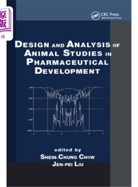 海外直订医药图书Design and Analysis of Animal Studies in Pharmaceutical Development 药物开发中的动物实验设计与分析