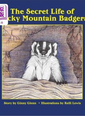 海外直订The Secret Life of Rocky Mountain Badgers 洛基山獾的秘密生活