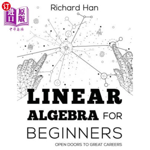海外直订Linear Algebra for Beginners: Open Doors to Great Careers 初学者线性代数:打开通往伟大事业的大门