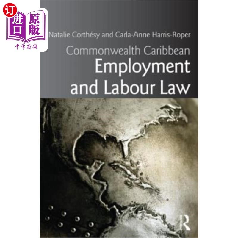 海外直订Commonwealth Caribbean Employment and Labour Law 英联邦加勒比地区就业和劳工法