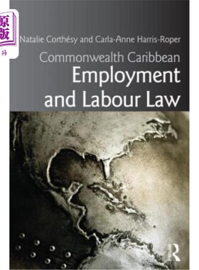 海外直订Commonwealth Caribbean Employment and Labour Law 英联邦加勒比地区就业和劳工法