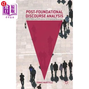 Difference 后基础话语分析：从政治差异 Discourse Res Empirical Political From Analysis Foundational 海外直订Post