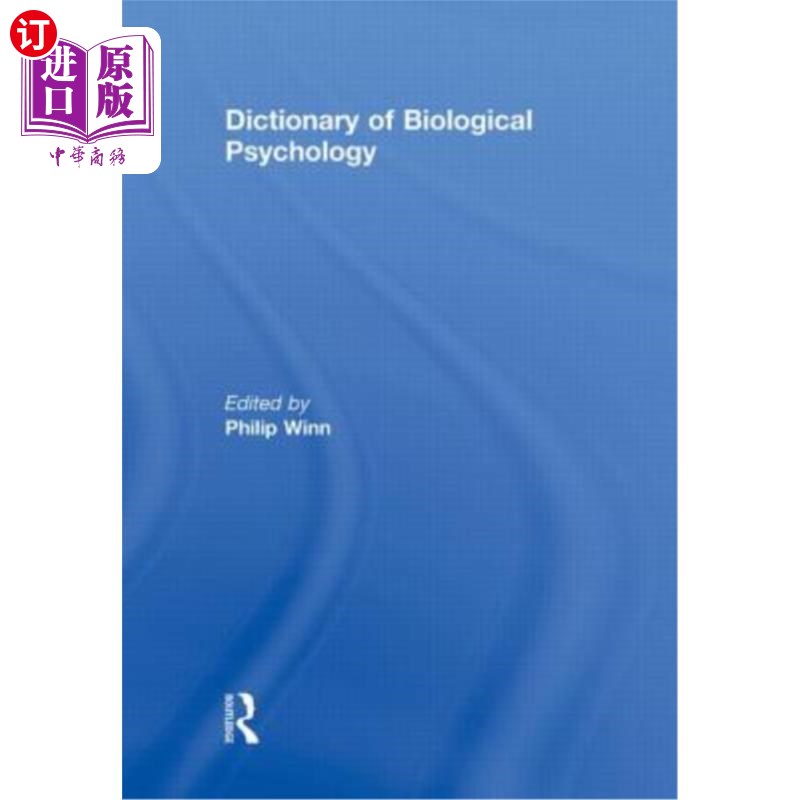 海外直订Dictionary of Biological Psychology 生物心理学词典