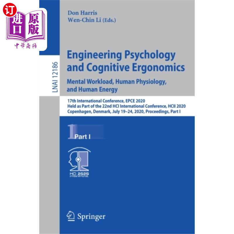 海外直订Engineering Psychology and Cognitive Ergonomics.... 工程心理学与认知工效学。心理负荷，人类生理和人类能量