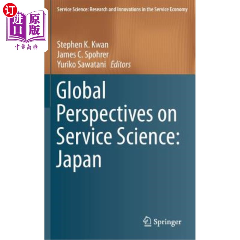 海外直订Global Perspectives on Service Science: Japan 服务科学的全球视角:日本