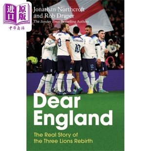 England 英格兰 英文原版 亲爱 Rebirth 中商原版 真实故事 Northcroft 三狮重生 2024年欧洲杯之旅 Jonathan Dear