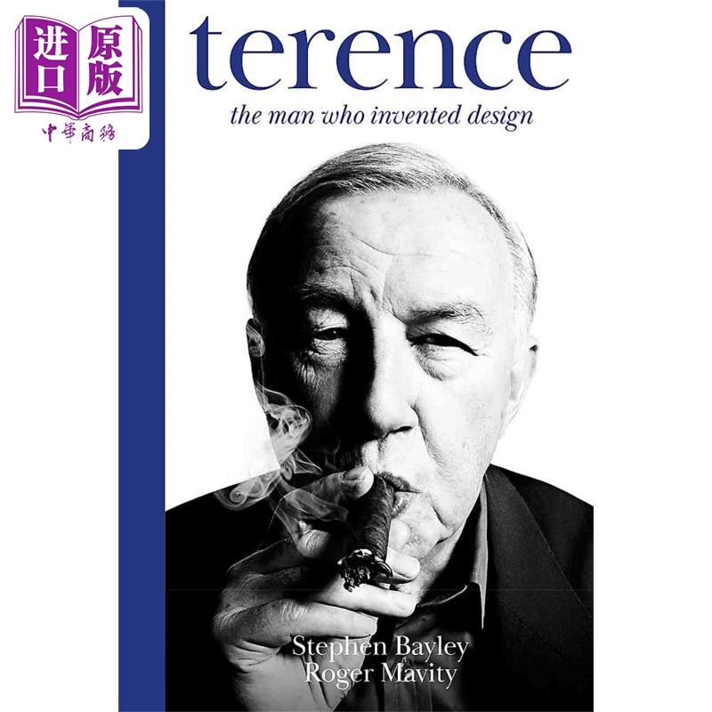 现货 Terence:The Man Who Invented Design 进口艺术 特伦斯：发明设计的人【中商原版】