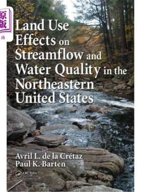 海外直订Land Use Effects on Streamflow and Water Quality in the Northeastern United Stat 美国东北部土地利用对径流和