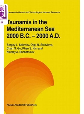海外直订Tsunamis in the Mediterranean Sea 2000 B.C.-2000 A.D. 地中海海啸公元前2000年至公元2000年。