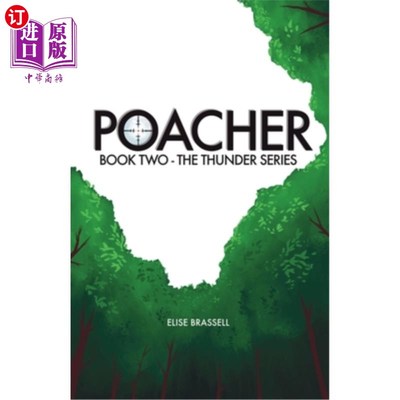 海外直订Poacher: Book Two 偷猎者:第二本书