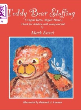 海外直订Teddy Bear Stuffing: (Angels Here, Angels There) 泰迪熊馅料：（天使在这里，天使在那里）