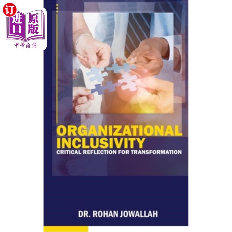海外直订Organizational Inclusivity: Critical Reflection for Transformation 组织包容性:转型的批判性反思