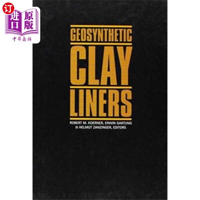 海外直订Geosynthetic Clay Liners 土工合成粘土衬垫