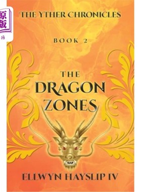 海外直订The Yther Chronicles: The Dragon Zones 《以太编年史:龙的领地》