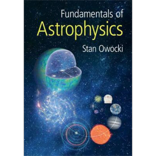 天体物理学基础 英文原版 Fundamentals of Astrophysics Stan Owock【中商原版】
