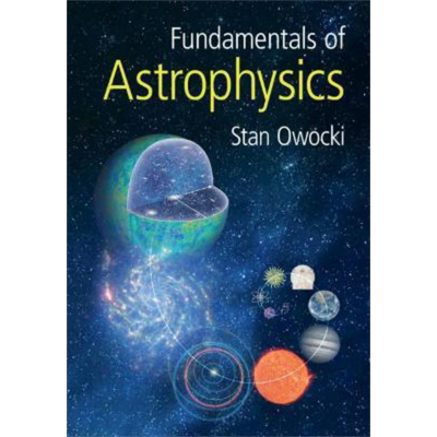 天体物理学基础 英文原版 Fundamentals of Astrophysics Stan Owock【中商原版】