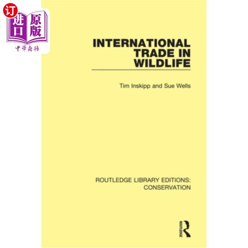 海外直订International Trade in Wildlife 野生动物国际贸易